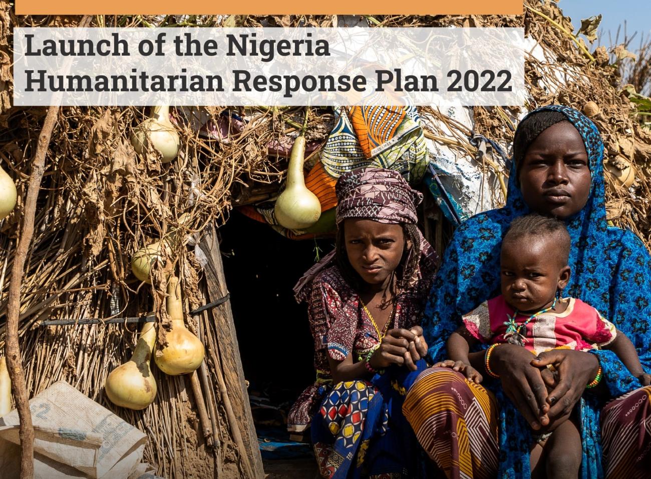 Us11 Billion Needed To Reach 55 Million People In North East Nigeria With Humanitarian